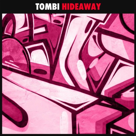 Hideaway | Boomplay Music