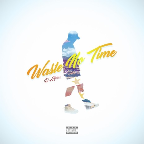 Waste No Time | Boomplay Music