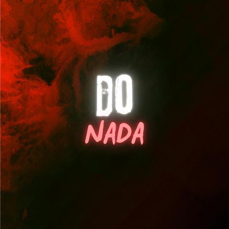 DO NADA (Sped up)