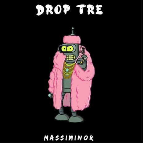 DROP TRE | Boomplay Music