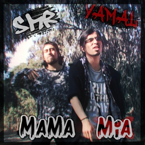 Mama Mía ft. Smr