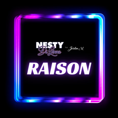 Raison ft. Jordan M | Boomplay Music