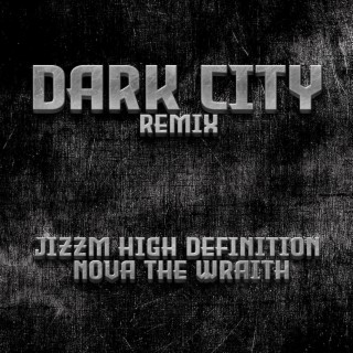 Dark City (Remix)