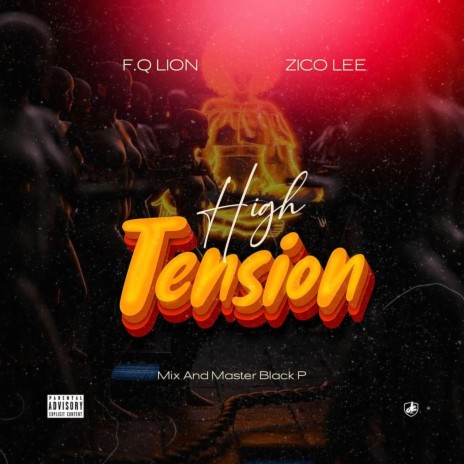 High Tension ft. Zico Lee | Boomplay Music