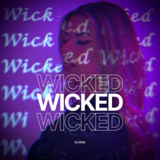 Wicked lyrics | Boomplay Music