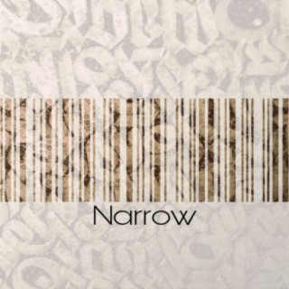 Narrow