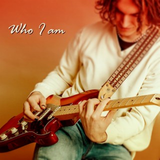 Who I Am