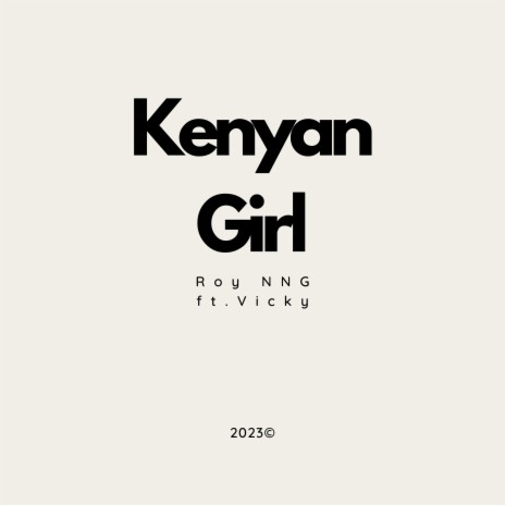 Kenyan Girl ft. Vicky | Boomplay Music