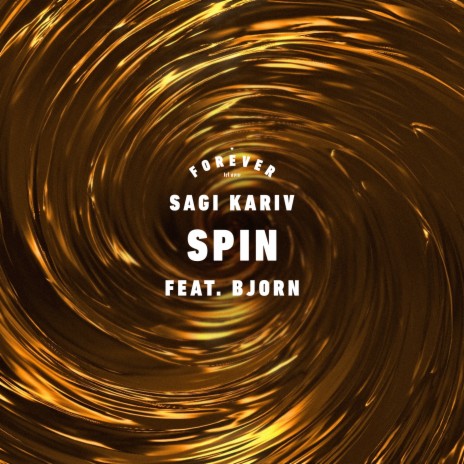 Spin ft. Bjorn & Forever Tel Aviv | Boomplay Music