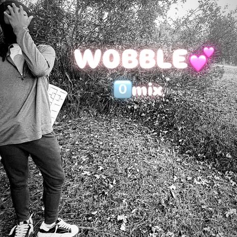 WOBBLE | Boomplay Music