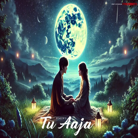 Tu Aaja | Boomplay Music