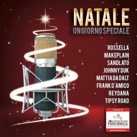 Natale, un giorno speciale ft. Sand Lato, Reydana, Johnny Duk, Mattia Da Dalt & Frank D'Amico | Boomplay Music