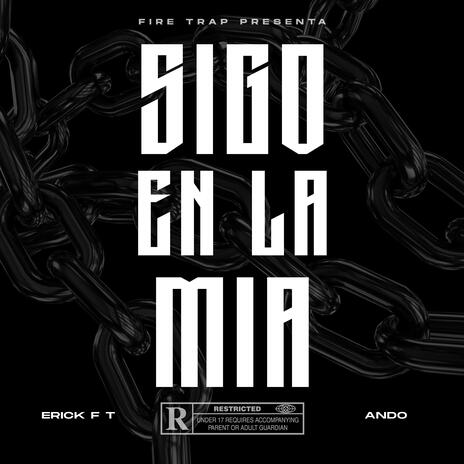 Sigo En La Mía ft. M-ANDO | Boomplay Music