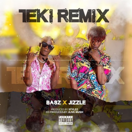 Teki (Remix) ft. Jizzle | Boomplay Music