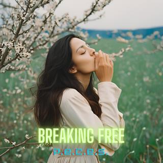 Breaking free