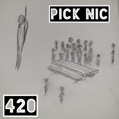Pick Nic | Boomplay Music