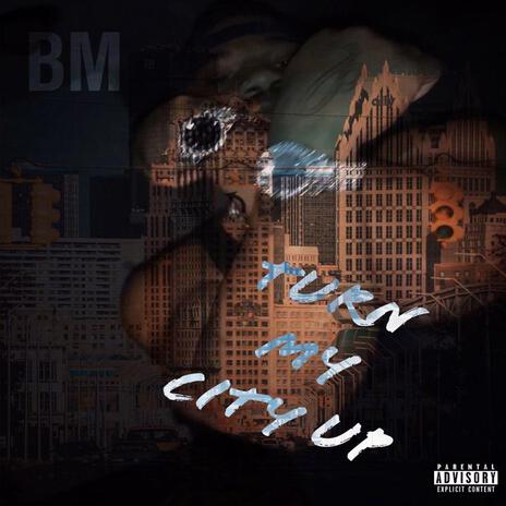 Turn My City Up | Boomplay Music