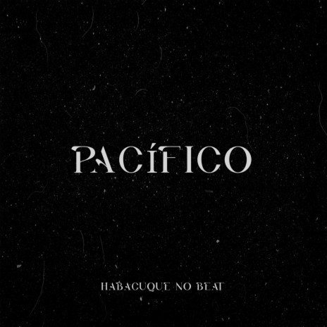 Pacífico 100bpm | Boomplay Music