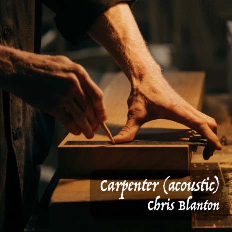 Carpenter (Acoustic) [Performance Track] | Boomplay Music