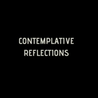 Contemplative Reflections