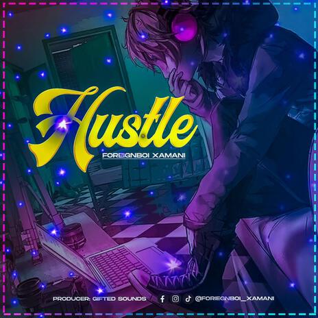 Hustle | Boomplay Music