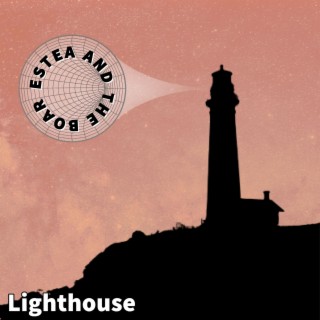 Estea and The Boar: Lighthouse