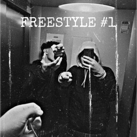 FREESTYLE #1 | Boomplay Music