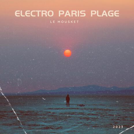 Electro Paris plage (dj version) | Boomplay Music