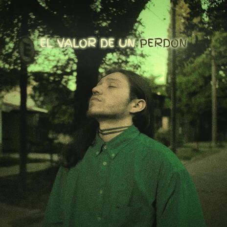 El valor de un perdón | Boomplay Music