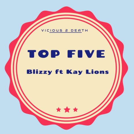 Top Five ft. Kay Lions | Boomplay Music