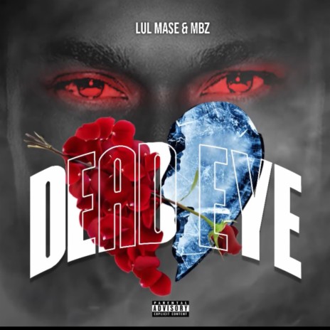 DEADEYE ft. Mbz Live | Boomplay Music