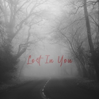 Lost In You (Mixed Version)