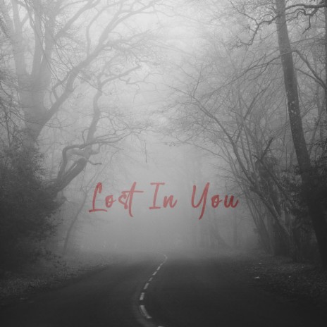 Lost In You (Mixed Version) | Boomplay Music