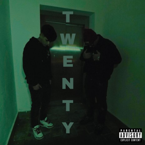 Twenty ft. XERO | Boomplay Music