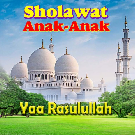 Yaa Rasulullah | Boomplay Music