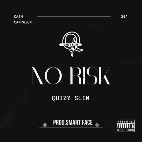 No Risk | Boomplay Music