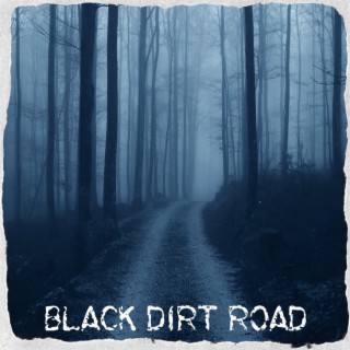 Black Dirt Road