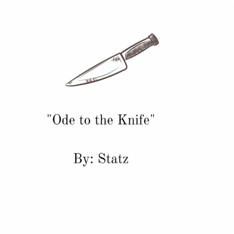 Ode to the Knife | Boomplay Music