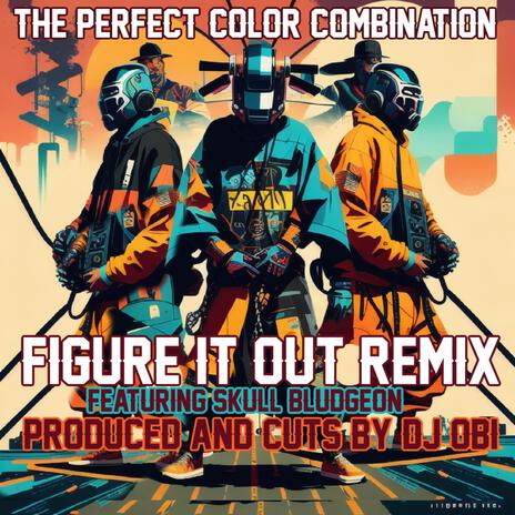 Figure it out (DJ Obi Remix) ft. Dj Obi & Skull Bludgeon | Boomplay Music