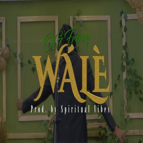 Wálè | Boomplay Music