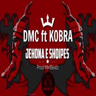 DMC _ KOBRA (Jehona e Shqipes)