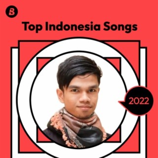 Top Songs in Indonesia of 2022