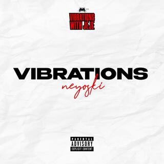 Vibrations lyrics | Boomplay Music