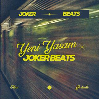 Joker beats-Yeni yaşam