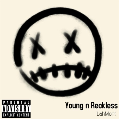 Young n Reckless | Boomplay Music