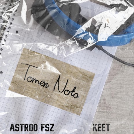 Tomen Nota ft. Keet | Boomplay Music