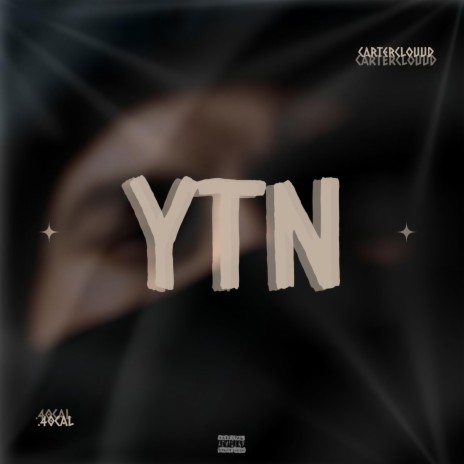 YTN ft. .40Cal | Boomplay Music