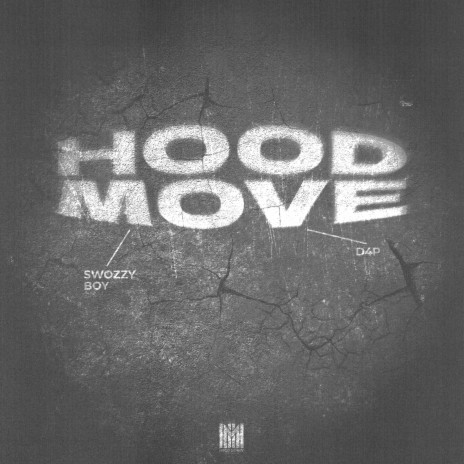 Hood Move ft. D4P | Boomplay Music