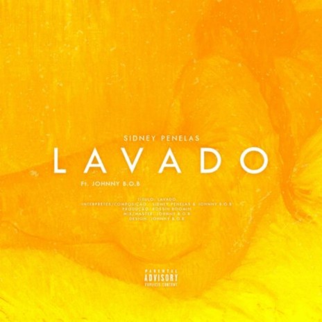 LAVADO ft. Johnny B.O.B | Boomplay Music