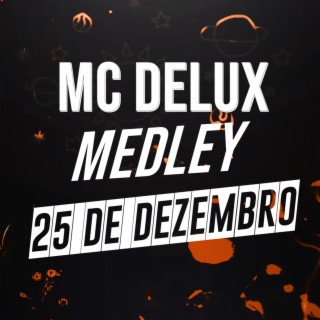 25 de Dezembro Clima Especial, Baile da Plataforma, Deu Meia eu Sumi